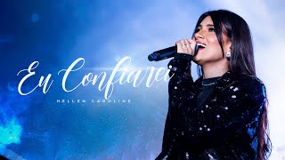 Hellen Caroline | Eu Confiarei (CLIPE OFICIAL)