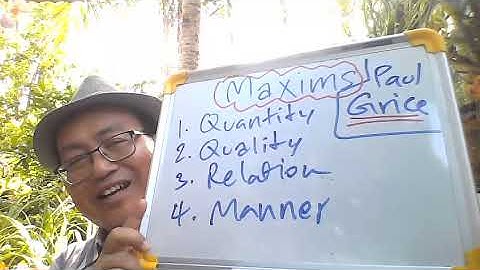 Gricean Maxims explained by Janpha Thadphoothon