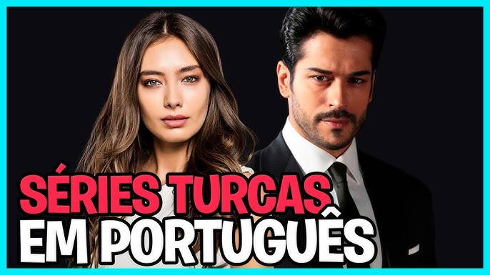 Series turcas em portugues