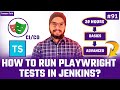 #91 Integrating Playwright with Jenkins | Run Playwright Tests in Jenkins