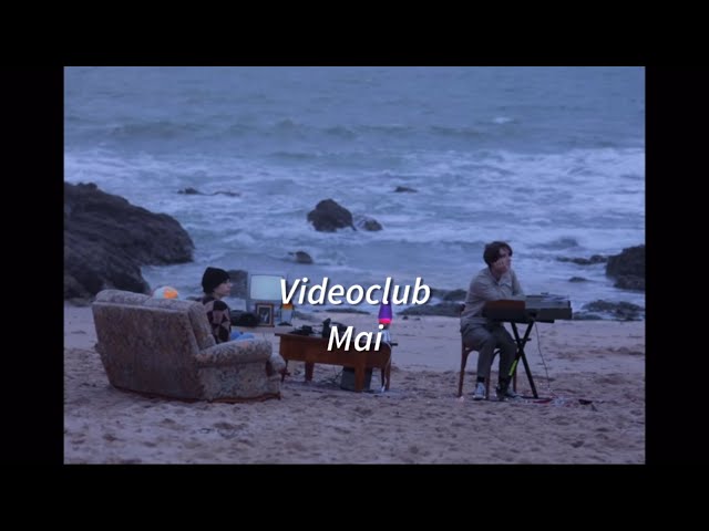 Videoclub - Mai - paroles / lyrics video class=