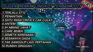 Download Lagu DUGEM TERLALU ST12 X PENANTIAN X SEMATA KARENANYA | DJ FUNGKOT TERBAIK 2023 || MP3