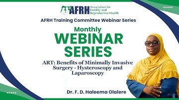 Benefits of Minimally Invasive Surgery in ART_Hysterescopy & Laparascopy