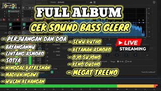 CEK SOUND BASS GLERR KUMPULAN TERBAIK 2023 LIVE STREAMING TETANGGA AUTO BAHAGIA