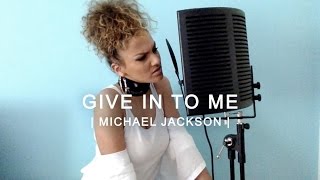 Give In To Me - Michael Jackson cover | Jelena (Frizzy) chords