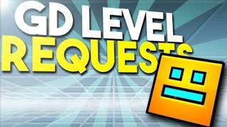 GD Level Requests and Bloodlust (6%, 88-100%)