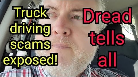  Youtube Trucker exposes truck driving scams 
