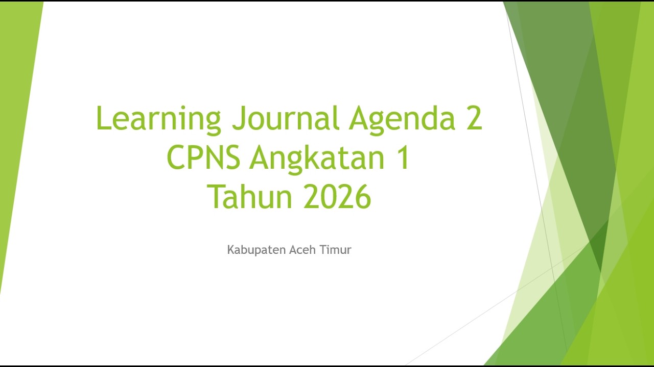Learning Journal Agenda 2 CPNS Angkatan 1 Tahun 2026