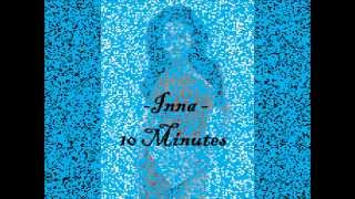 Inna 10 Minutes lyrics