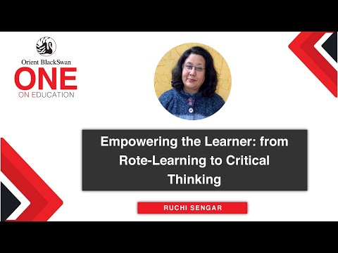 Empowering the Learner: from Rote-Learning to Critical Thinking