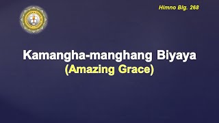 Video thumbnail of "Kamangha-manghang Biyaya (Amazing Grace)"