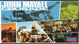 John May̰a̰l̰l̰ ̰ & The Bluesbreak̰ḛr̰s̰-Crusade 1967 Full Album HQ