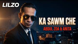 Lilzo – Ka Sawm Che (Full English Remix Cover) | Abdul-zoa ft. Anita Duati