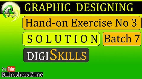 Graphic Design Hands on Exercise No.3 Solution | Digiskills Graphic design Hands on Exercis 3 solved