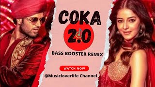 Coka 2.O । Vijay Deverakonda, Ananya Panday। Bass Booster Hip Hop Remix
