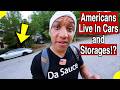 Is America A Third-World Country? | My Visit Back To USA. People Live In Storage!