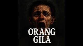 BadMark - Lagu Orang Gila