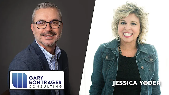 Gary Bontrager Consulting Podcast: Jessica Yoder