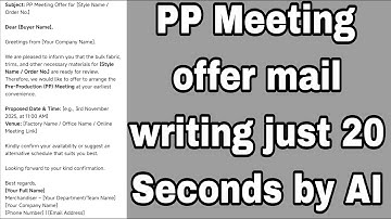 PP Meeting offer mail writing just 20 Seconds by AI