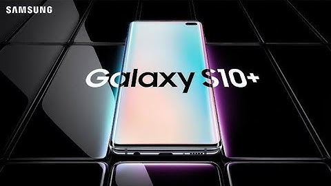Galaxy S10 Official Introduction