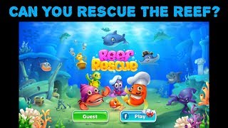 Reef Rescue: Match 3 Adventure (mobile) JUST GAMEPLAY screenshot 5