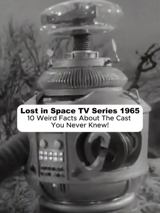 Lost in Space TV Series 1965: 10 Weird Facts About The Cast You Never Knew!