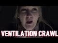 VENTILATION CRAWL | Bethany Wilhelm