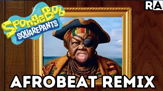 Spongebob SquarePants |Afrobeat Remix|  Raissa Artista