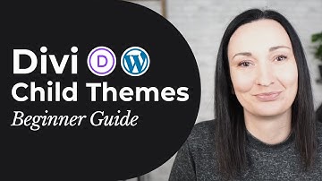 Divi Child Themes: Beginner Guide [2022]