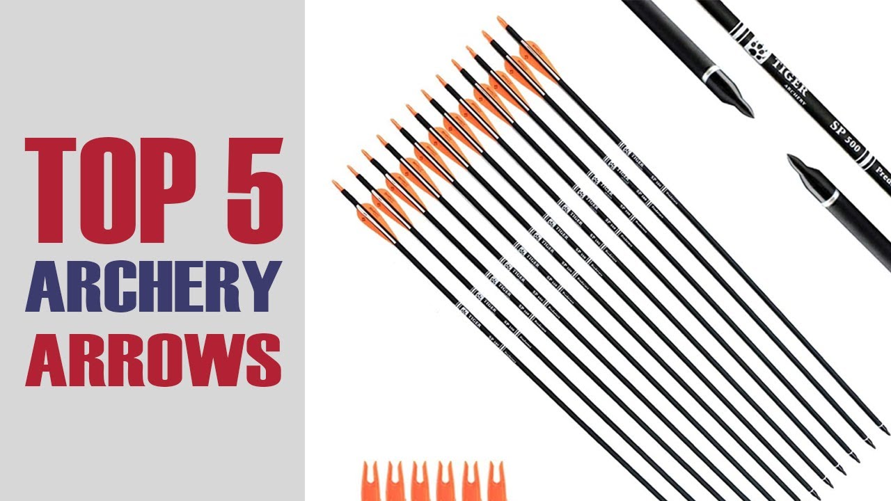 Top 5 Archery Arrows  In The World!