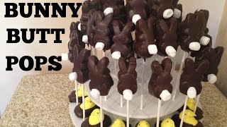 BUNNY BUTT EASTER POPS - So Stinkin Cute!!!