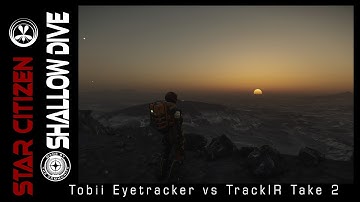 Tobii vs TrackIR Take 2