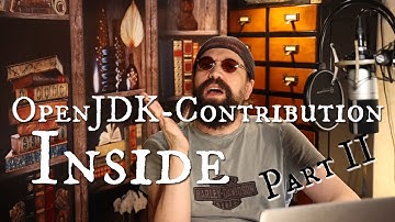 My First OpenJDK Contribution CODE DEEP-DIVE (Part 2 of 4) | Java 18 | Head Crashing Informatics 39