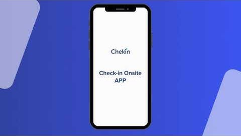 On-site Check-in - How Chekin