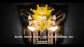 Blaster, Monkey Freakz - Mad Revenge (Original Mix)