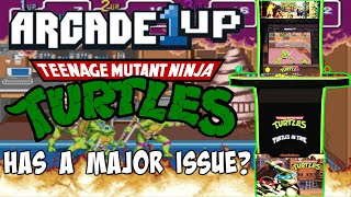 Arcade1Up TMNT Cabinet Has A Major Issue?