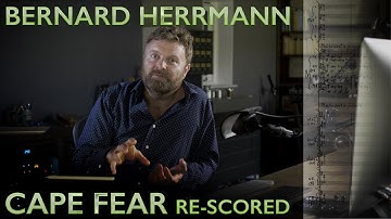 BERNARD HERRMANN masterclass - CAPE FEAR re-score