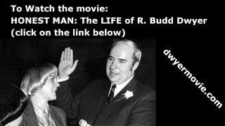 R. Budd Dwyer - An example of an insanely wicked American justice system