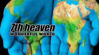 Video thumbnail of "7th heaven - Wonderful World (Acoustic Version)"