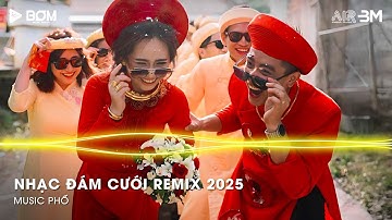 Nhạc Đám Cưới Remix 2025 - Nhạc Đám Cưới Bass Cực Mạnh - LK Nhạc Trữ Tình Bolero Remix Nghe Đám Cưới