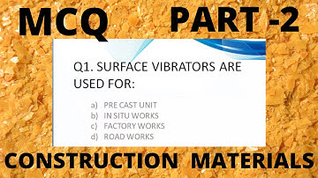 CONSTRUCTION MATERIALS MCQ |PART-2|
