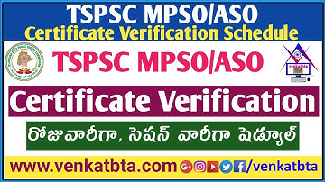 TSPSC MPSO/ASO Certificate Verification Schedule|MPSO/ASO Certificate Verification Day Wise Schedule