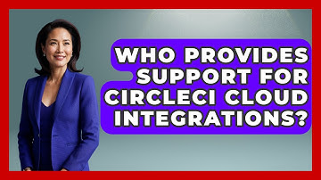 Who Provides Support for CircleCI Cloud Integrations? | Cloud Stack Studio News