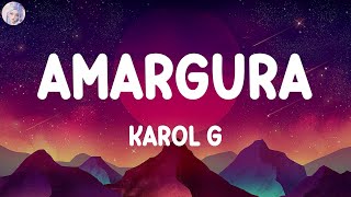 KAROL G - AMARGURA [ Letra/Lyrics ] \\\ Mujer Latina