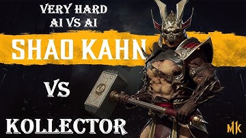 MK11 - SHAO KAHN VS KOLLECTOR - AI VS AI (COM VS COM) VERY HARD MODE