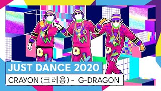 CRAYON (크레용) - G-DRAGON | JUST DANCE UNLIMITED | JUST DANCE 2020