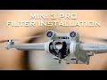 DJI Mini 3 Pro Filter installation