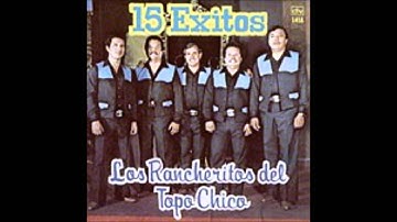 los rancheritos del topo chico- maldito licor