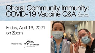 Choral Community Immunity: COVID-19 Vaccine Q&A