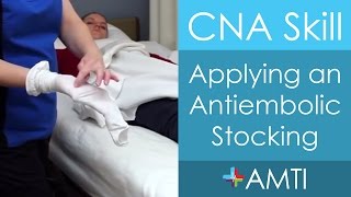 CNA Skill: Applying an Antiembolic Stocking